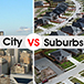 Pros & Cons of Living in City Vs Suburbs
